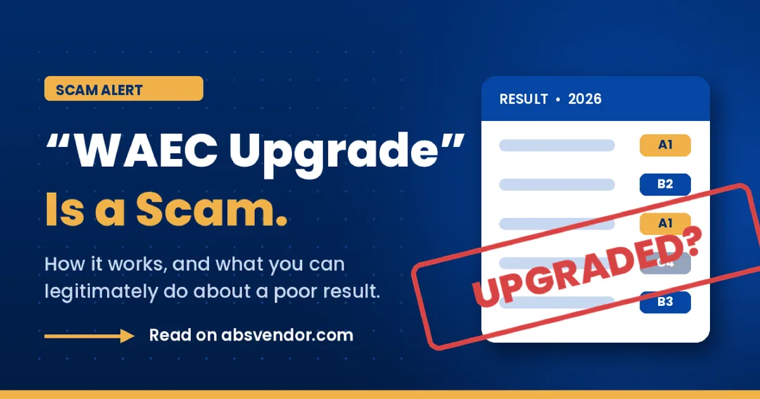 Searching for  \'WAEC Upgrade\' ? Read This Before You Pay Anyone!
