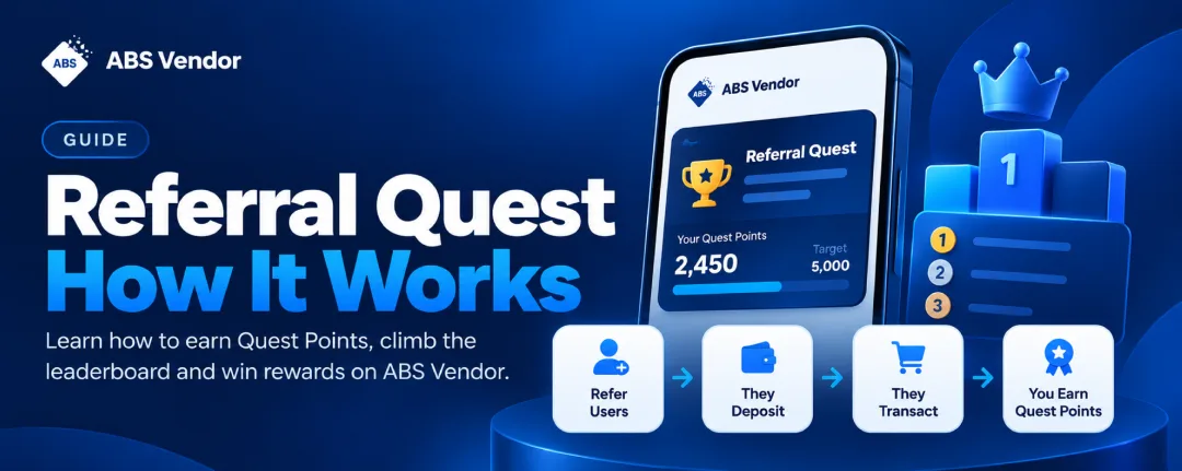 ABS Vendor Referral Quest: How It Works and How to Earn Quest Points